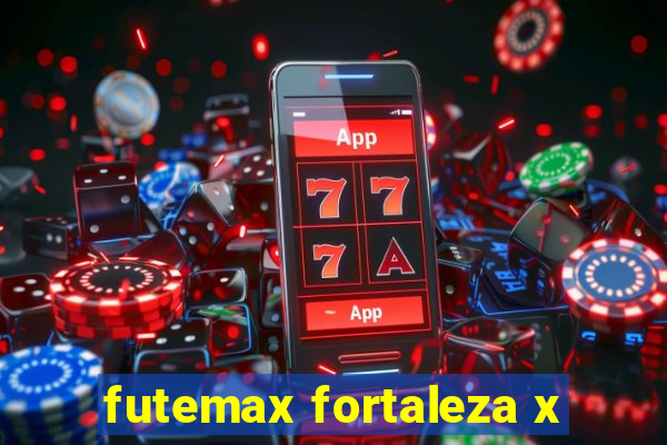 futemax fortaleza x